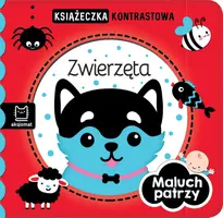 Okładka: Maluch patrzy. Zwierzęta. Książeczka kontrastowa