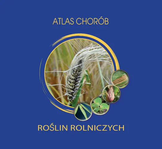 Okładka: Atlas chorób roślin rolniczych