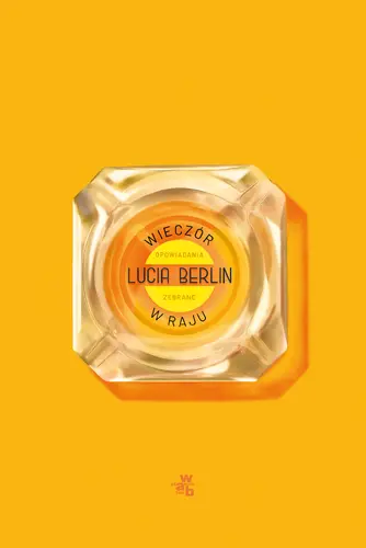 Okładka: Wieczór w raju. Opowiadania zebrane