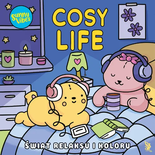 Okładka: Sunny Vibes. Cosy Life. Świat relaksu i koloru