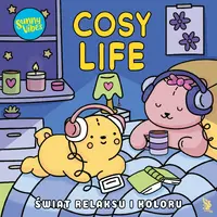 Okładka: Sunny Vibes. Cosy Life. Świat relaksu i koloru