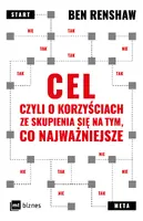 Okładka: Cel, czyli o korzyściach ze skupienia się na tym, co najważniejsze