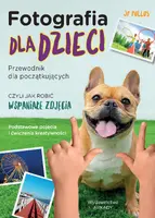 Okładka: Fotografia dla dzieci