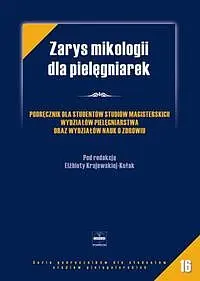 Okładka: Zarys mikologii dla pielęgniarek