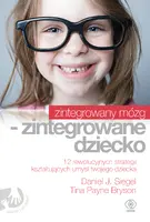 Okładka: Zintegrowany mózg - zintegrowane dziecko