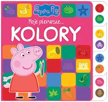 Okładka: Peppa Pig. Moje pierwsze… Kolory.