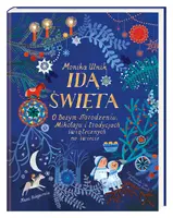 Okładka: Idą święta! O Bożym Narodzeniu, Mikołaju i tradycjach świątecznych na świecie