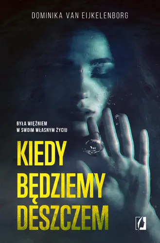 Okładka: Kiedy będziemy deszczem