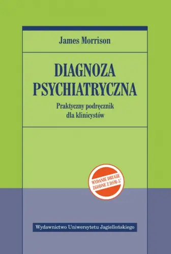 Okładka: Diagnoza psychiatryczna (wydanie II, zgodne z DSM-5)