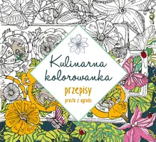 Okładka: Kulinarna kolorowanka. Przepisy prosto z ogrodu