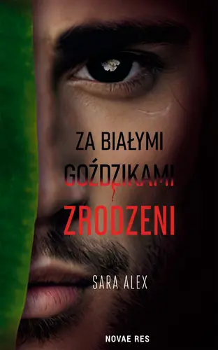 Okładka: Za białymi goździkami. Zrodzeni