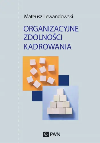 Okładka: Organizacyjne zdolności kadrowania
