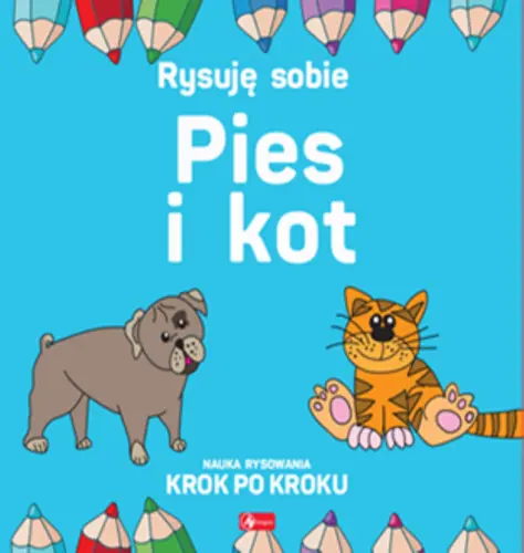 Okładka: Rysuję sobie. Pies i Kot