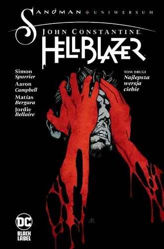 Okładka: John Constantine. Hellblazer. Najlepsza wersja ciebie. Tom 2