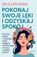 Okładka: Pokonaj swoje lęki i odzyskaj spokój