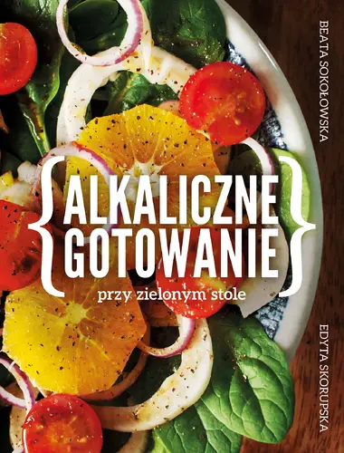 Okładka: Alkaliczne gotowanie przy zielonym stole