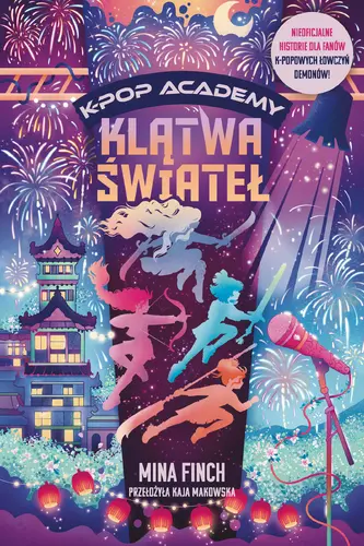 Okładka: Klątwa świateł. K-Pop Academy. Tom 2