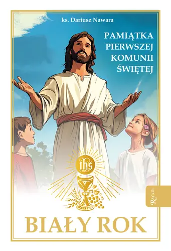 Okładka: Biały Rok, Pamiątka Pierwszej Komunii Świętej