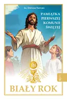 Okładka: Biały Rok, Pamiątka Pierwszej Komunii Świętej