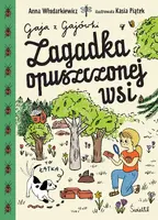 Okładka: Zagadka opuszczonej wsi. Gaja z Gajówki. Tom 2