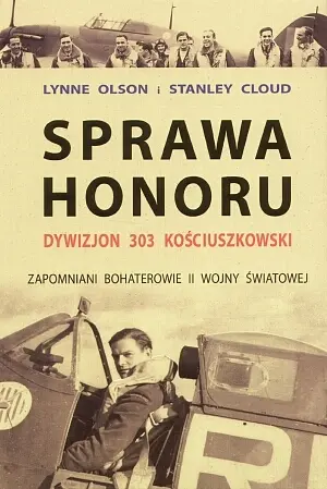 Okładka: Sprawa honoru Dywizjon 303 kościuszkowski