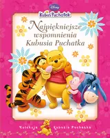 Okładka: Najpiękniejsze wspomnienia Kubusia Puchatka