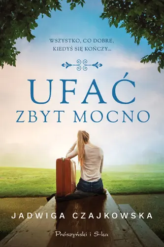 Okładka: Ufać zbyt mocno