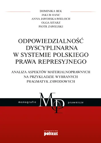Okładka: Odpowiedzialność dyscyplinarna w systemie polskiego prawa represyjnego