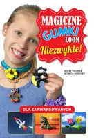 Okładka: Magiczne gumki LOOM. Niezwykłe