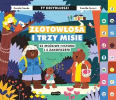 Okładka: Złotowłosa i trzy misie. Ty decydujesz