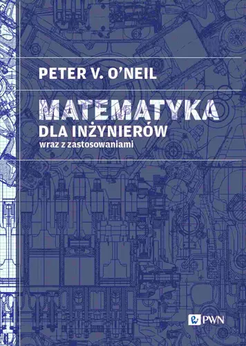 Okładka: Matematyka dla inżynierów wraz z zastosowaniami