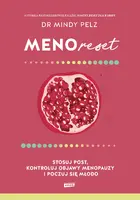 Okładka: Menoreset. Stosuj post, kontroluj objawy menopauzy i poczuj się młodo