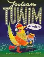 Okładka: Julian Tuwim dzieciom