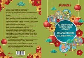 Okładka: Dla urodzonych wedle chińskiego zodiaku pod znakiem brykającego tygryska i wrażliwego króliczka