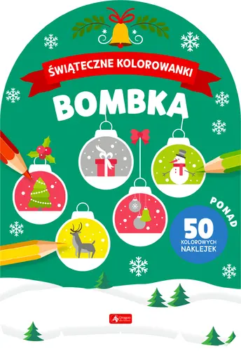 Okładka: Bombka. Świąteczne kolorowanki