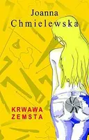 Okładka: Krwawa zemsta
