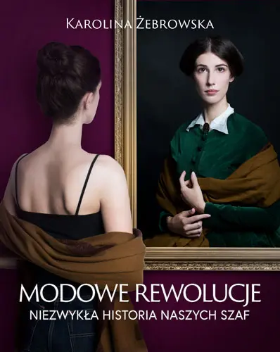 Okładka: Modowe rewolucje. Niezwykła historia naszych szaf