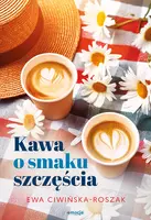 Okładka: Kawa o smaku szczęścia