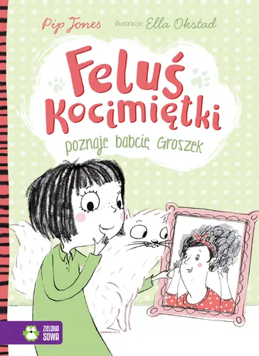 Okładka: Feluś Kocimiętki poznaje babcię Groszek