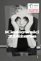 Okładka: Kieślowski. Zbliżenie