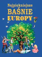 Okładka: Najpiękniejsze baśnie Europy