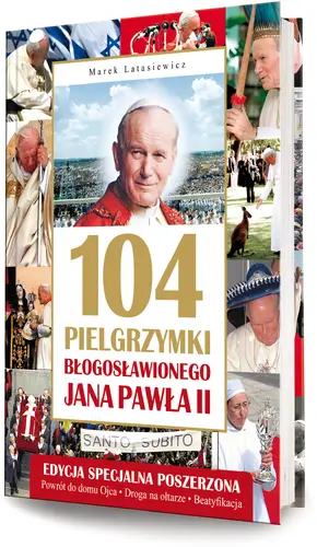 Okładka: 104 pielgrzymki Jana Pawła II