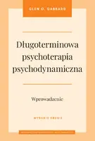 Okładka: Długoterminowa psychoterapia psychodynamiczna. Wprowadzenie.
