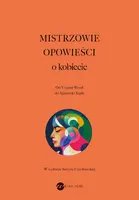 Okładka: Mistrzowie opowieści. O kobiecie