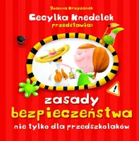 Okładka: Zasady bezpieczeństwa nie tylko dla przedszkolaków