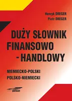 Okładka: Duży słownik finansowo-handlowy niemiecko-polski, polsko-niemiecki