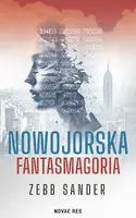 Okładka: Nowojorska fantasmagoria