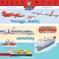 Okładka: Pociągi, statki, samoloty