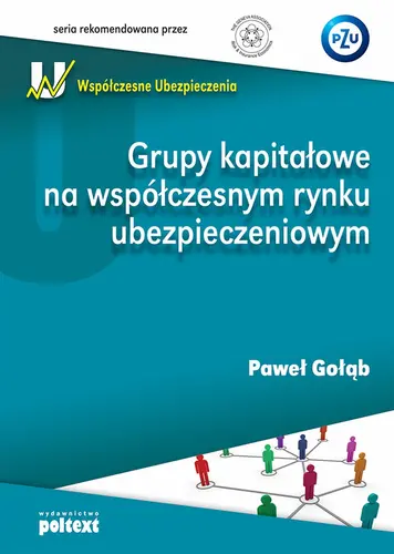 Okładka: Grupy kapitałowe na współczesnym rynku ubezpieczeniowym
