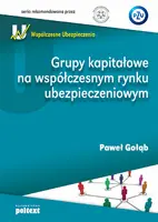 Okładka: Grupy kapitałowe na współczesnym rynku ubezpieczeniowym